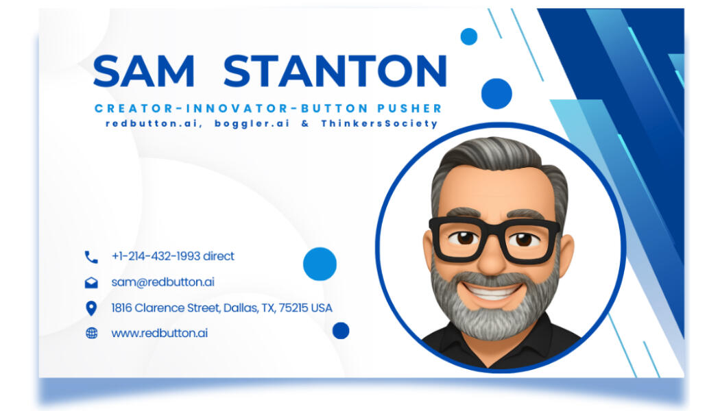 Sam Stanton is an innovator and leader for major brands looking to stay current and forward-thinking. As founder of redbutton.ai, THINK Labs, boggler.ai and THINKERS Society, Sam has over 35 years experience helping companies pivot, innovate, and create ne